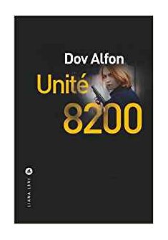 Unité 8200 - Dov Alfon