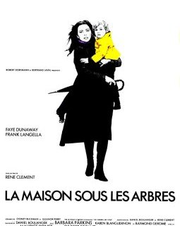 La maison sous les arbres - René Clément