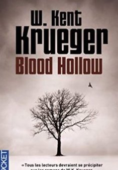 Blood Hollow - William Kent Krueger