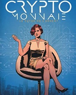 Crypto-monnaie - tome 0 - Crypto-monnaie - Tristan Roulot