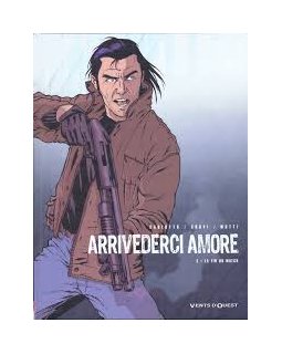 Arrivederci amore - Tome 2 - La fin du match - Massimo Carlotto
