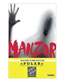 Celui dont le nom n'est plus - René Manzor