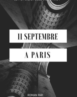 11 Septembre A Paris : L'equipe du 11 septembre remet ca. Cette fois, la cible c'est Paris ! - Aldo Sterone