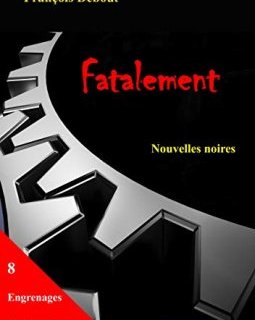 Fatalement - François DEBOUT