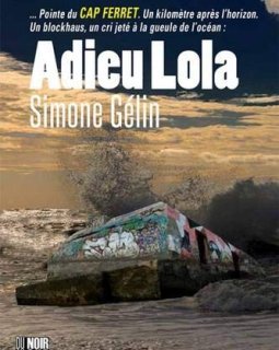 Adieu Lola - Simone Gelin
