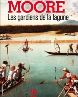Les Gardiens de la lagune - Viviane Moore