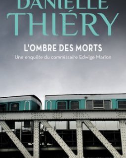 L'ombre des morts - Danielle Thiery 