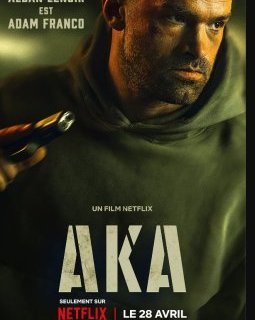 Le thriller AKA devient le film français le plus vu sur Netflix !