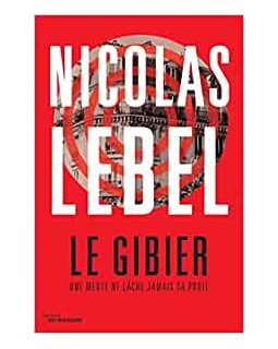Le Gibier - Nicolas Lebel