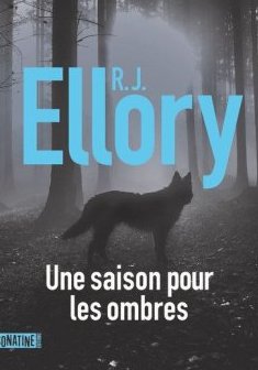 Une saison pour les ombres - R.J Ellory