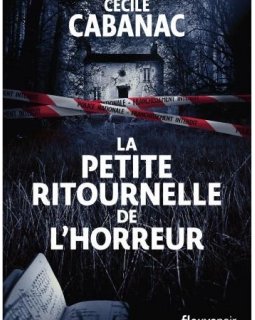 La petite ritournelle de l'horreur - Cécile Cabanac