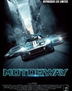 Motorway : fast & furious & high-tech ! Découvrez le DVD - Soi Cheang