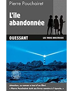 L'île abandonnée - Pierre Pouchairet 