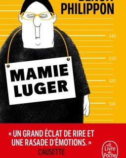 Mamie Luger - Benoit Philippon