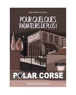 Pour quelques radiateurs de plus - Jean Pierre Cruciani