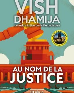 Au nom de la justice - Vish Dhamija