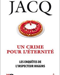 Les enquêtes de l'inspecteur Higgins - tome 33 Un crime pour l'éternité (33)