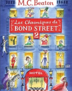 Les chroniques de Bond street T2 - M. C. Beaton