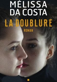 La Doublure - Mélissa Da Costa
