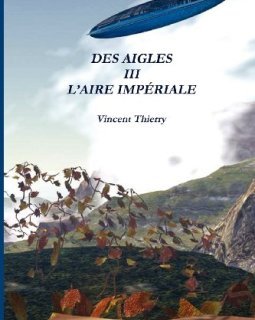 Des Aigles III L'Aire Imp Riale