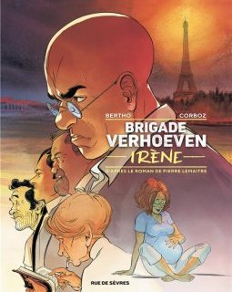 Brigade Verhoeven : Irène - Pierre Lemaître 