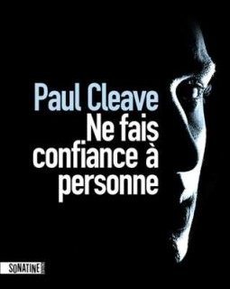Ne fais confiance à personne - Paul CLEAVE