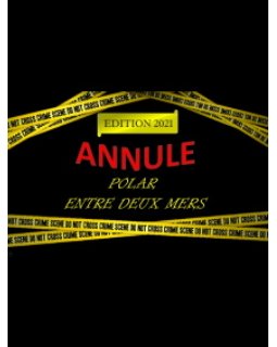 Le festival Polar entre deux mers 2021 annulé