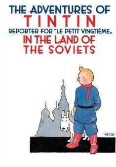 Tintin in the Land of the Soviets - Herge