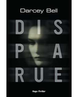Disparue - Darcey Bell