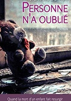 Personne n'a oublié - Stéphanie Exbrayat