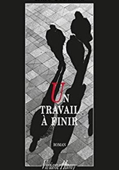 Un travail à finir - Eric Todenne
