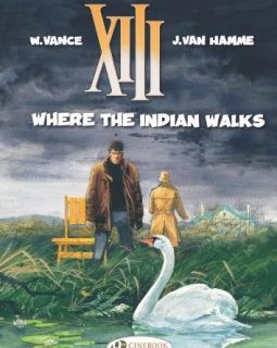 XIII - tome 2 Where the Indian walks (02) - Jean Van hamme