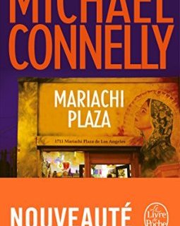 Mariachi Plaza - Michael Connelly 