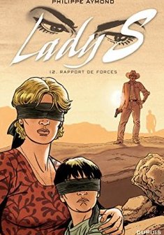 Lady S. - tome 12 - Rapport de forces