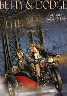 Betty & Dodge, Tome 1 : L'affaire Manhattan - Jean-Claude Van Rijckeghem