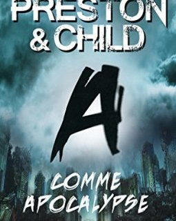 A comme Apocalypse - Douglas Preston