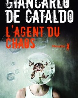 L'Agent du chaos - Giancarlo De Cataldo 