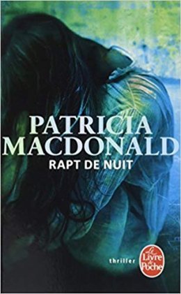 Rapt de nuit - Patricia MacDonald 