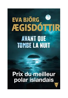 Avant que tombe la nuit - Eva Björg Ægisdóttir