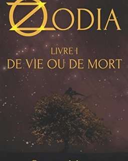 Zodia - Livre I : De Vie ou de Mort - Simon Muys