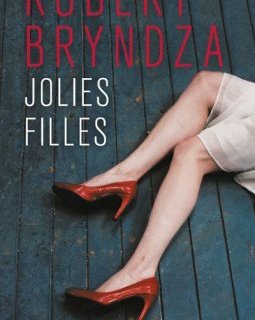 Jolies filles - Robert Bryndza