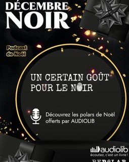 Les chroniques de Noël pour Audiolib - Décembre Noir 2023
