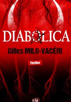 Diabolica - Gilles Milo-Vacéri