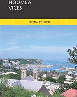 Nouméa vices