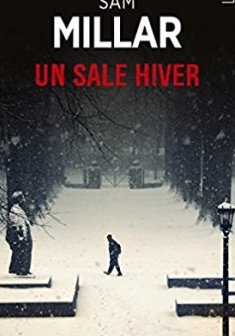 Un sale hiver - Sam Millar