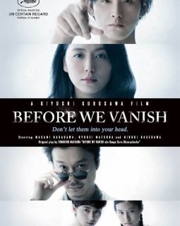 Avant que nous disparaissions - Kiyoshi Kurosawa