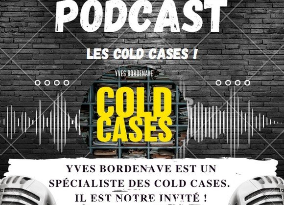 Journaliste, il a plongé dans 14 affaires non résolues. On parle de Cold Cases avec Yves Bordenave&nbsp;! 