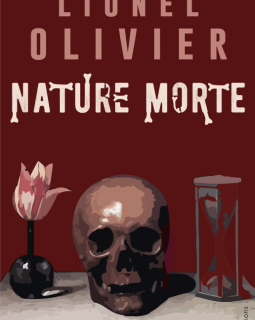 Nature Morte - Lionel Olivier 