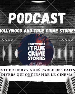 Quand le cinéma s'empare des faits divers pour faire de grands films ! Discussion avec Esther Hervy. 