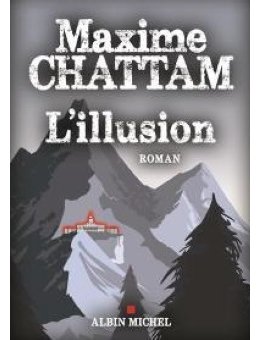 L'Illusion - Maxime Chattam dévoile la couverture